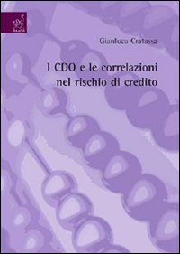 I CDO e le correlazioni nel rischio di credito