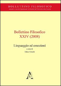 Bollettino filosofico (2008). Vol. 24: Linguaggio ed emozioni