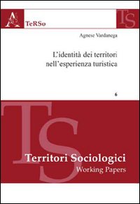 L'identità dei territori nell'esperienza turistica