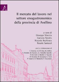 Il mercato del lavoro nel settore eno-gastronomico della provincia di Avellino