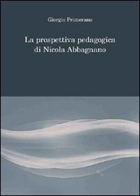 La prospettiva pedagogica di Nicola Abbagnano