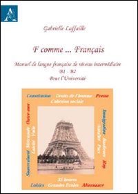 F comme... français. Manuel de langue français de nineau intermédiaire B1-B2 pour l'Université