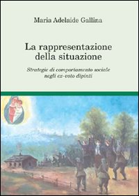 La rappresentazione della situazione. Strategie di comportamento sociale negli ex-voto dipinti