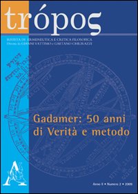 Trópos. Rivista di ermeneutica e critica filosofica (2009). Vol. 2