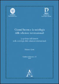 Gianni Statera e la sociologia delle relazioni internazionali. La politica dell'identità nella sociologia delle relazioni internazionali