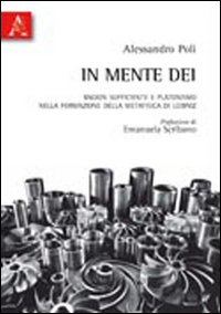 In mente Dei. Ragion sufficiente e platonismo nella formazione della metafisica di Leibniz