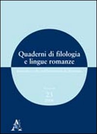 Quaderni di filologia e lingue romanze. Ricerche svolte nell'Università di Macerata (2008). Con CD-ROM. Vol. 23