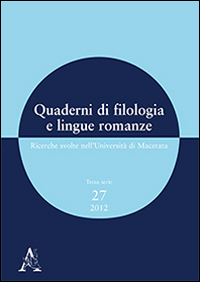 Quaderni di filologia e lingue romanze. Ricerche svolte nell'Università di Macerata. Con CD-ROM. Vol. 27