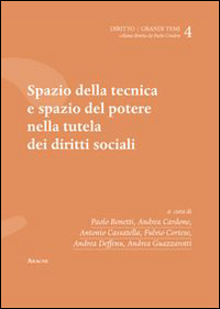 Spazio della tecnica e spazio del potere nella tutela dei diritti sociali