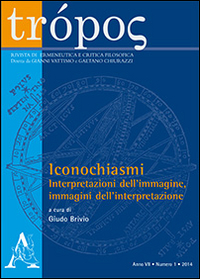 Trópos. Rivista di ermeneutica e critica filosofica (2014). Vol. 1