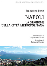 Napoli, la stagione della città metropolitana