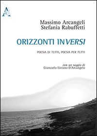 Orizzonti inversi. Poesia di tutti, poesia per tutti