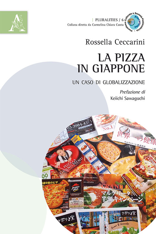 La pizza in Giappone. Un caso di globalizzazione