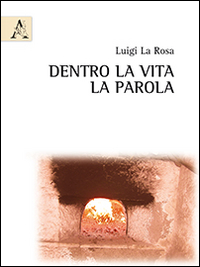 Dentro la vita la parola