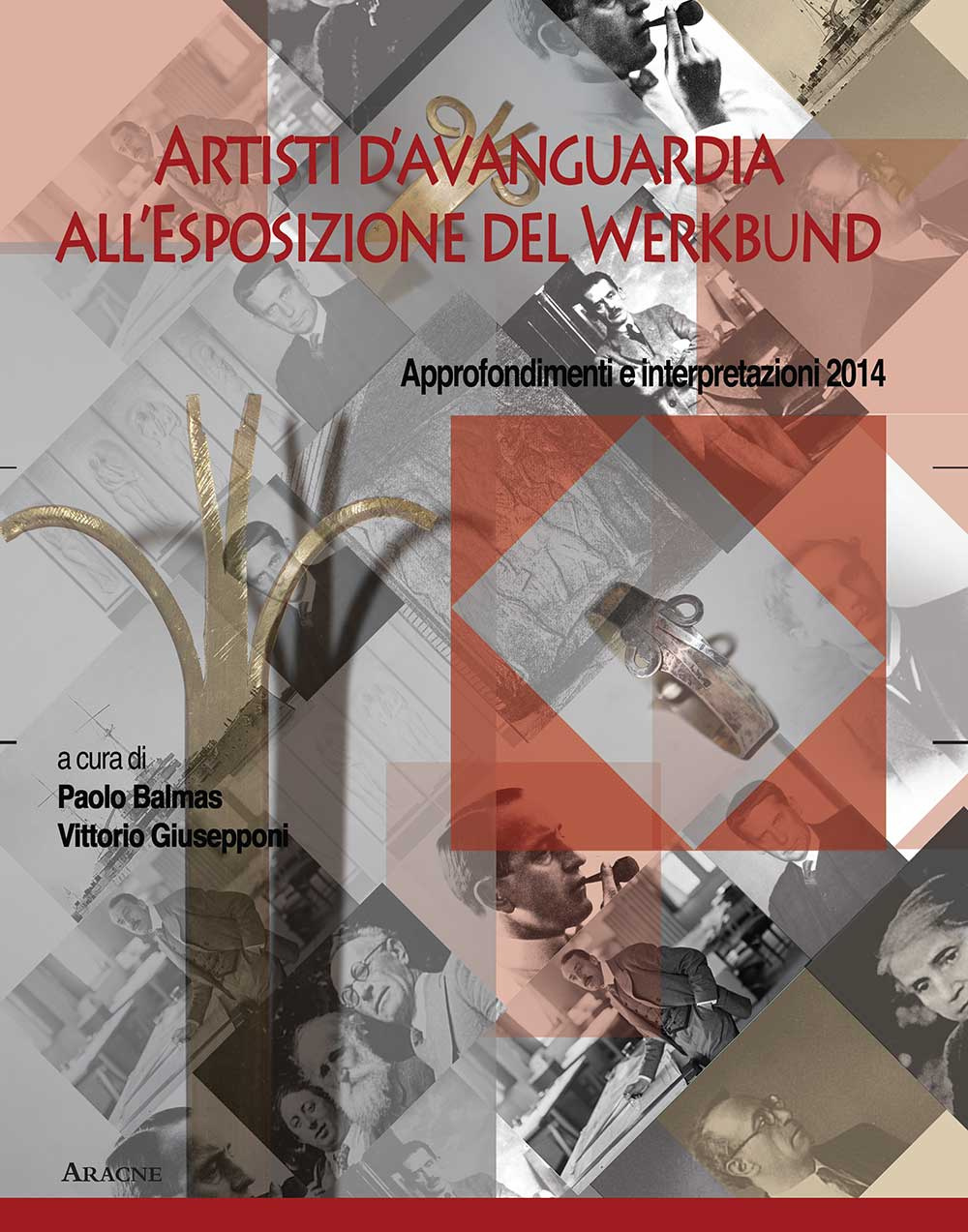 Artisti d'avanguardia all'Esposizione del Werkbund. Approfondimenti e interpretazioni