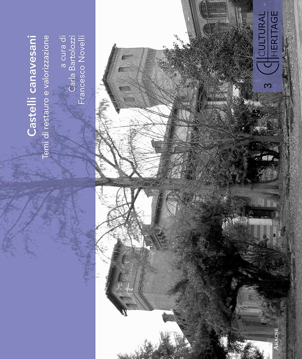 Castelli canavesani. Tempi di restauro e valorizzazione