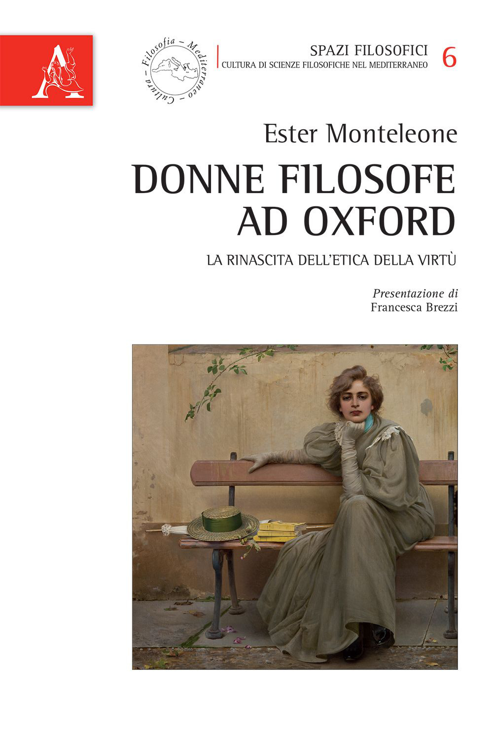 Donne filosofe ad Oxford. La rinascita dell'etica della virtù
