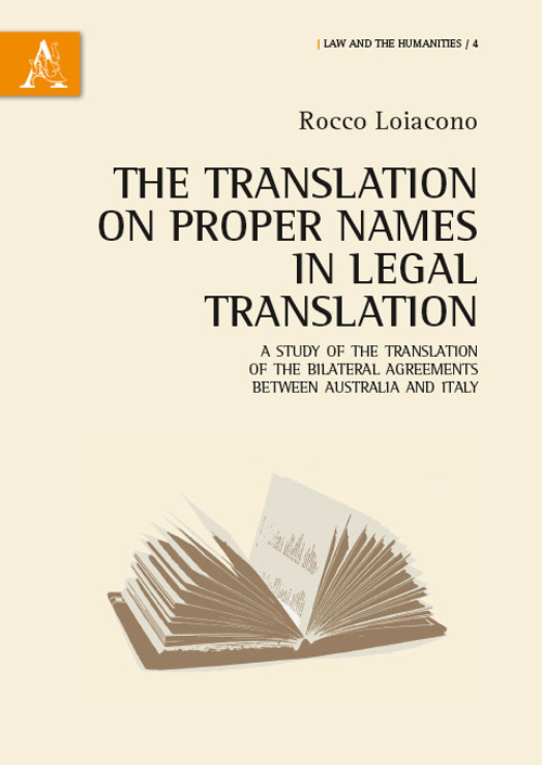 The translation of proper names in legal translation. A study of the translation of the bilateral agreements between Australia and Italy