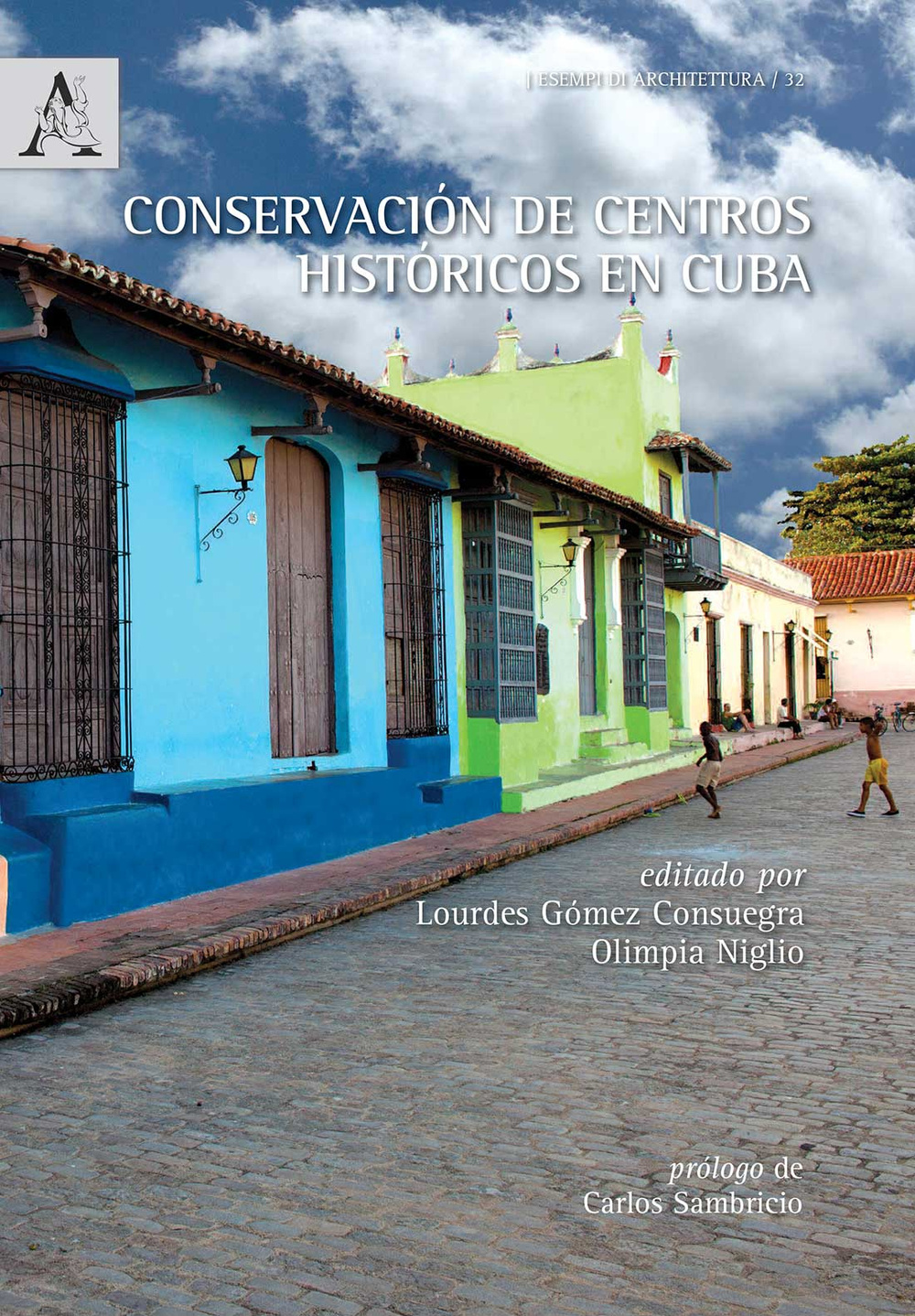 Conservación de centros históricos en Cuba