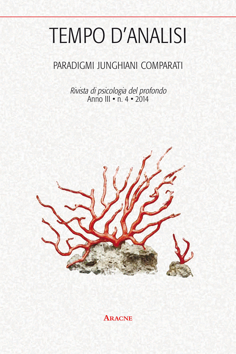 Tempo d'analisi. Paradigmi junghiani comparati. Rivista di psicologia del profondo. Vol. 4