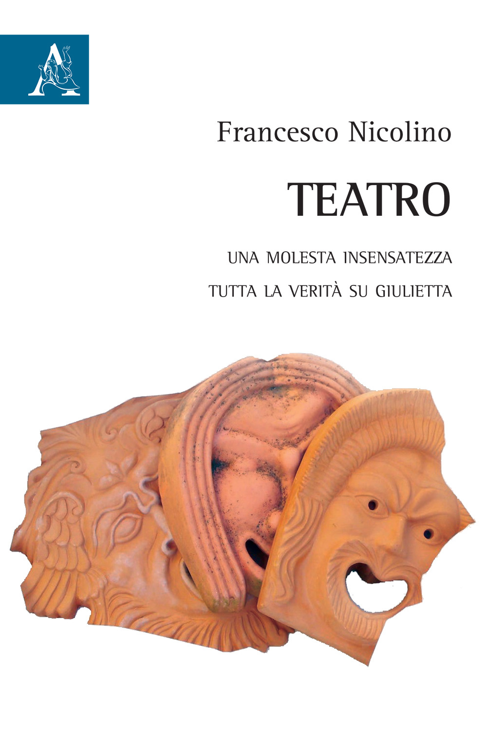 Teatro. Una molesta insensatezza-Tutta la verità si Giulietta