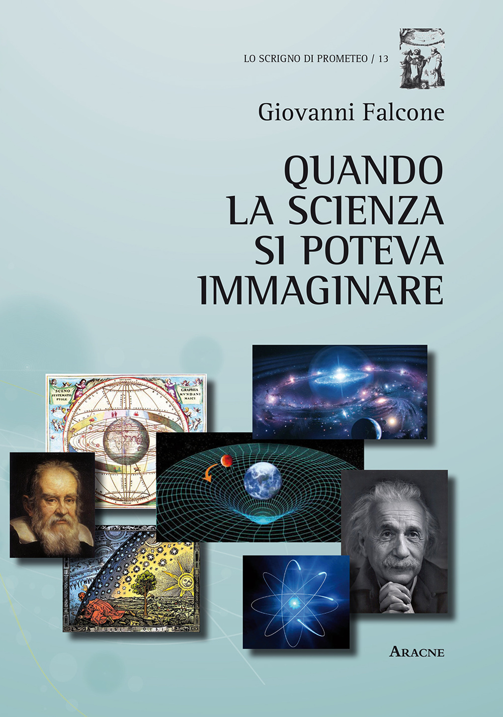 Quando la scienza si poteva immaginare