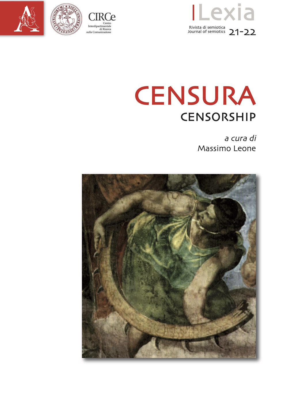 Lexia. Rivista di semiotica. Ediz. bilingue. Vol. 21-22: Censura-Censorship