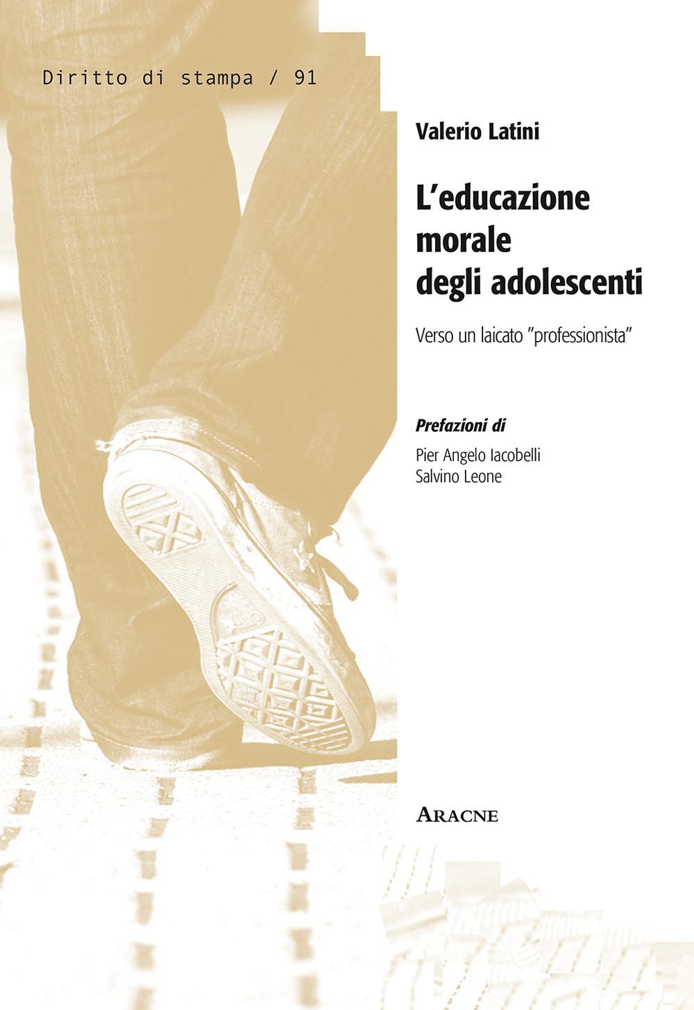 L'educazione morale degli adolescenti. Verso un laicato «professionista»