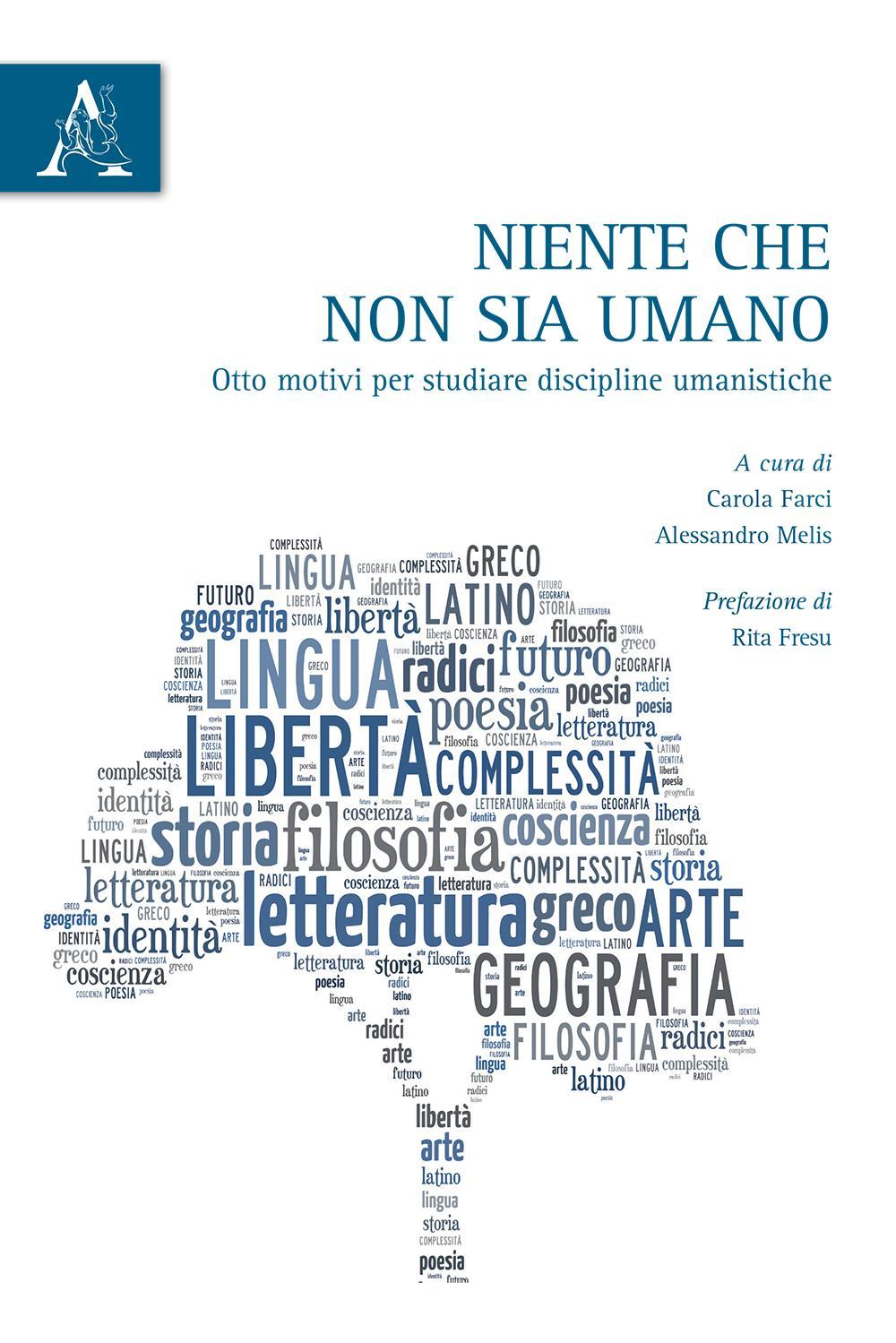 Niente che non sia umano. Otto motivi per studiare discipline umanistiche