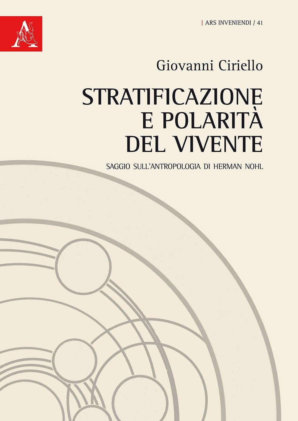 Stratificazione e polarità del vivente. Saggio sull'antropologia di Herman Nohl