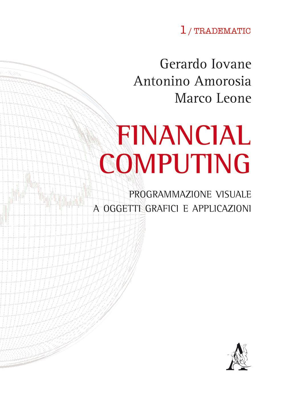 Financial computing. Programmazione visuale con i rispettivi contatti e-mail