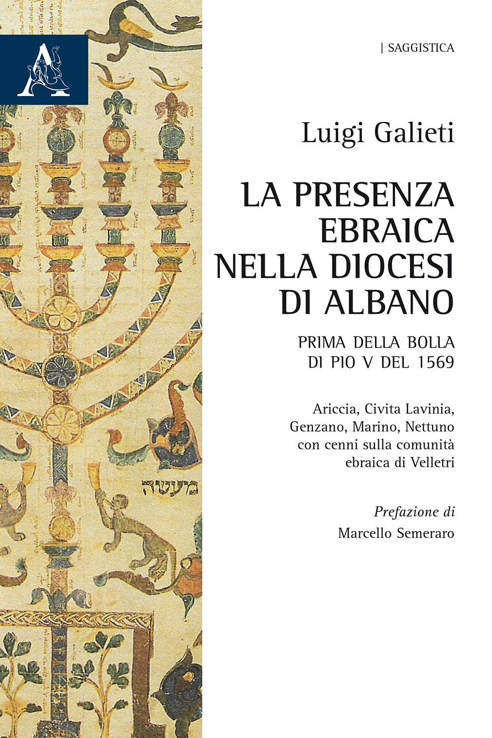 La presenza ebraica nella diocesi di Albano. Prima della Bolla di Pio V del 1569