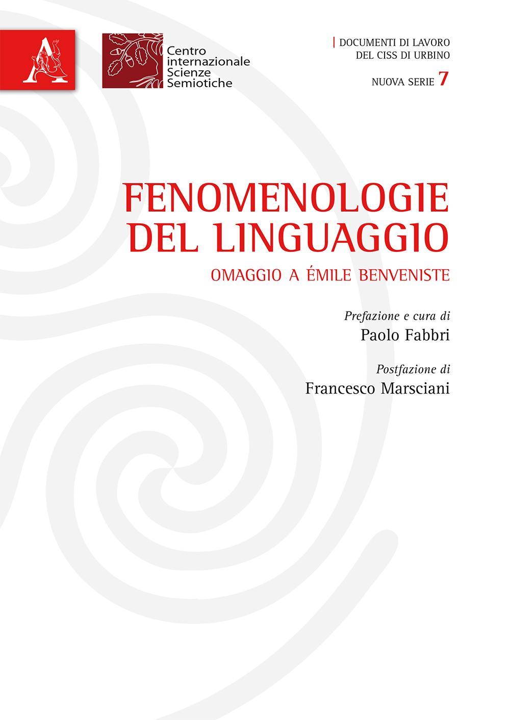 Fenomenologie del linguaggio. Omaggio a Émile Benveniste