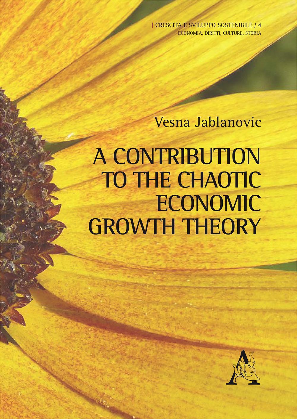 A contribution to the chaotic economic growth theory