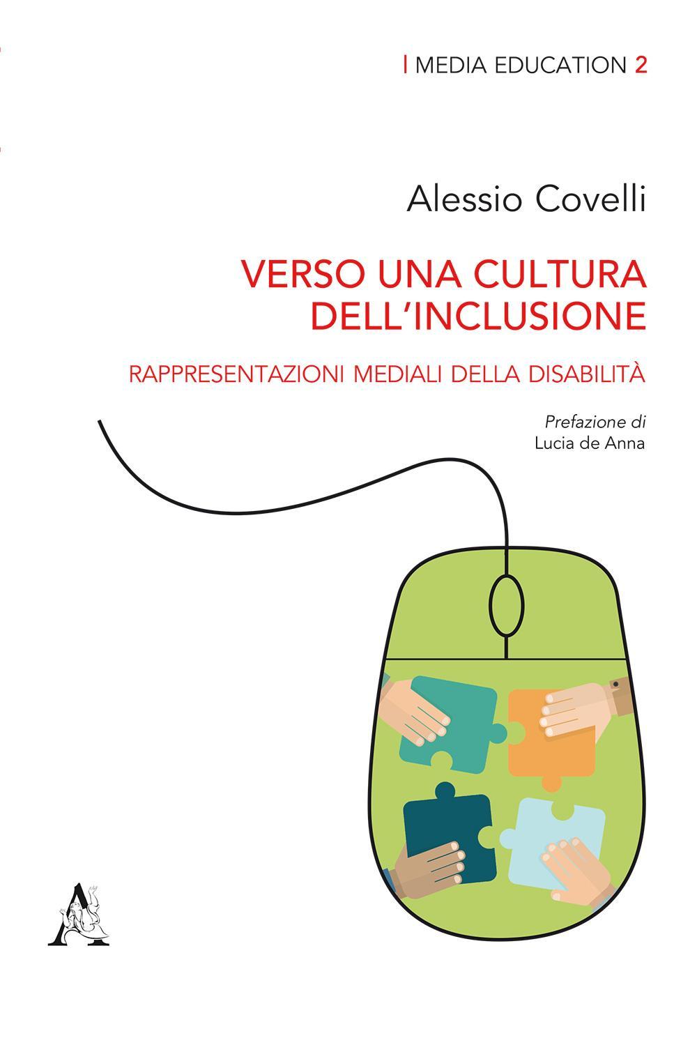 Verso una cultura dell'inclusione. Rappresentazioni mediali della disabilità
