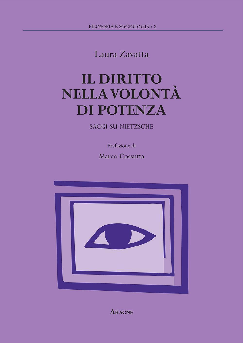 Il diritto nella volontà di potenza. Saggi su Nietzsche 