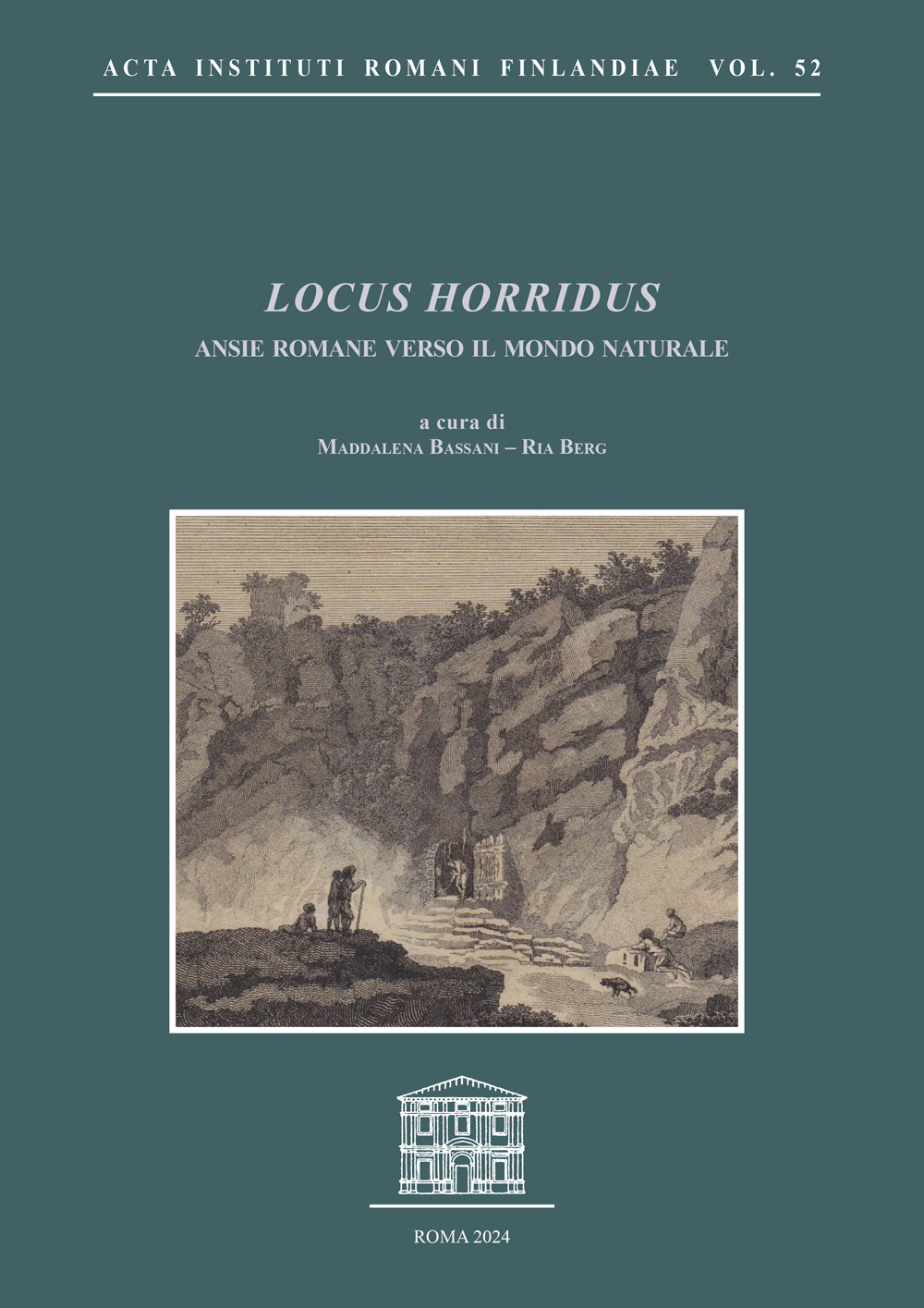 Locus Horridus. Ansie romane verso il mondo naturale