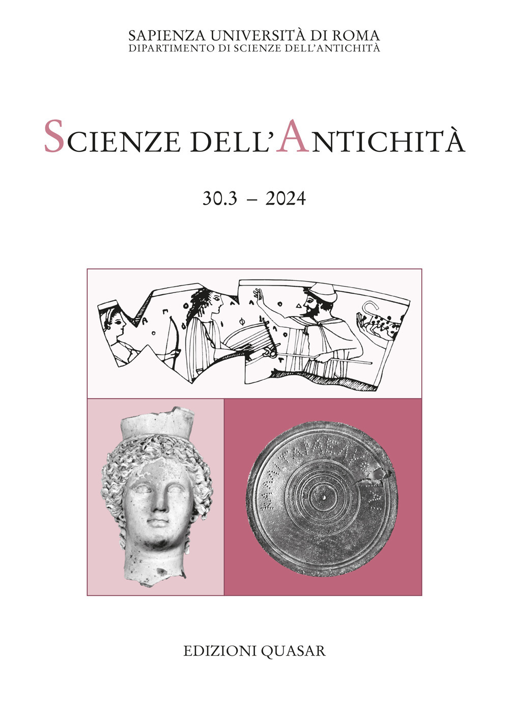 Scienze dell'antichità. Storia, archeologia, antropologia (2024). Vol. 30.3: Il mondo è pieno di dei. Il Politeismo in Grecia: archeologia e contesti