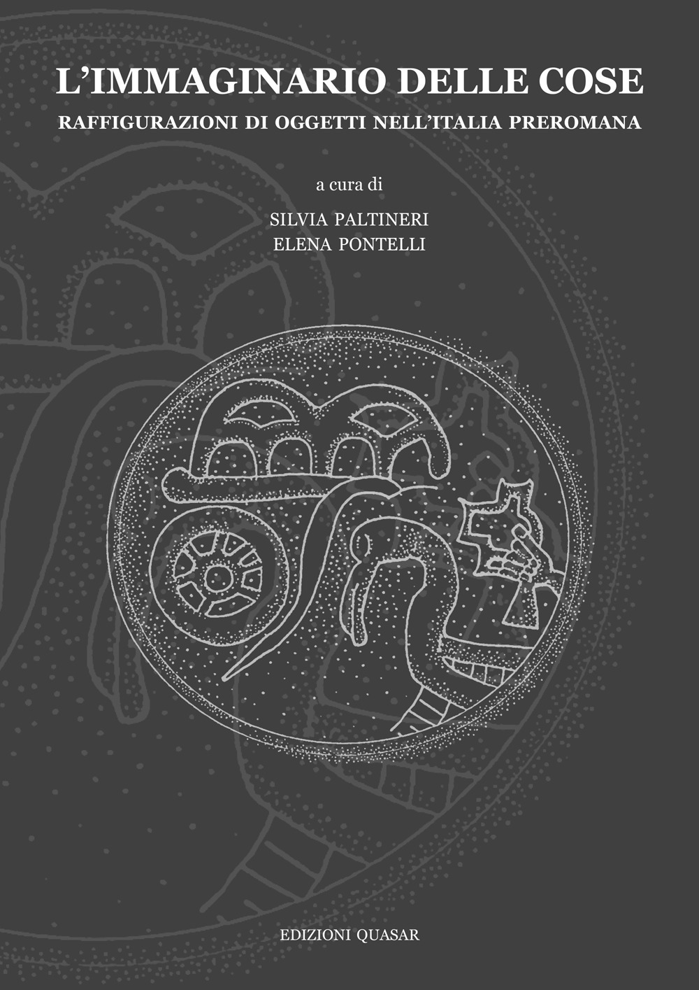 L'immaginario delle cose. Raffigurazioni di oggetti nell'Italia preromana