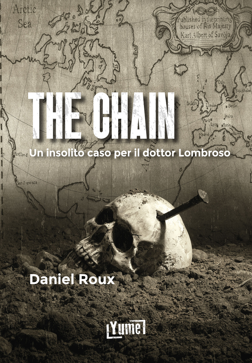 The chain. Un insolito caso per il dottor lombroso