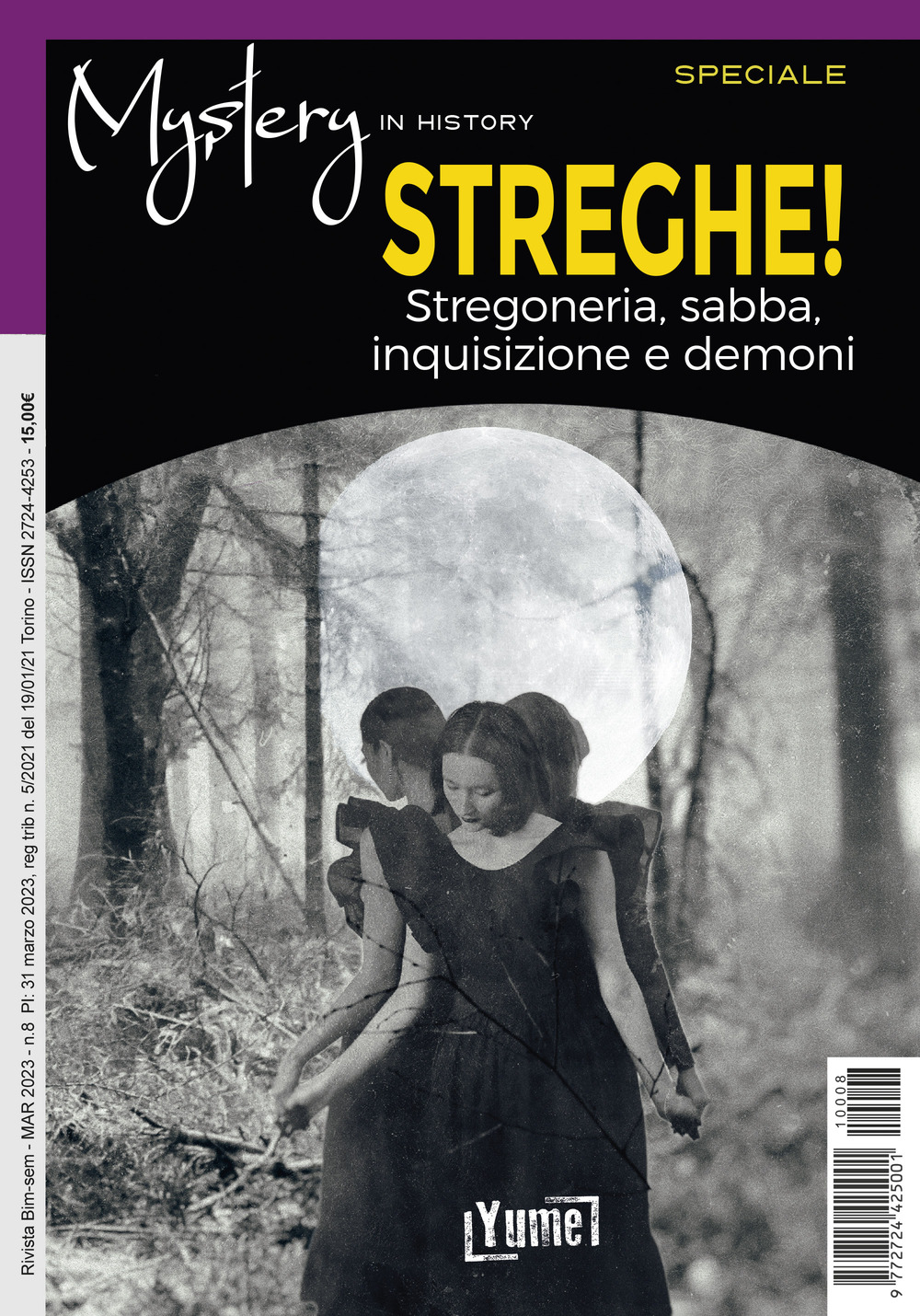 Streghe! Stregoneria, sabba, inquisizione e demoni