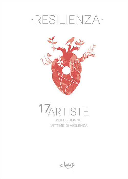 Resilienza. 17 artiste per le donne vittime di violenza