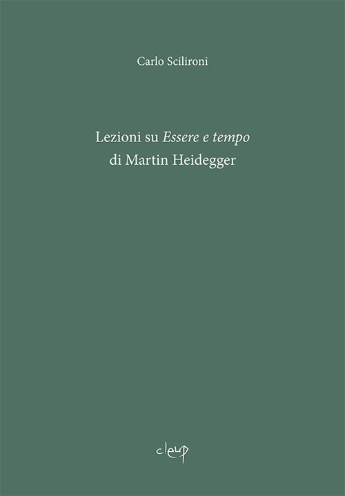 Lezioni su «Essere e tempo» di Martin Heidegger