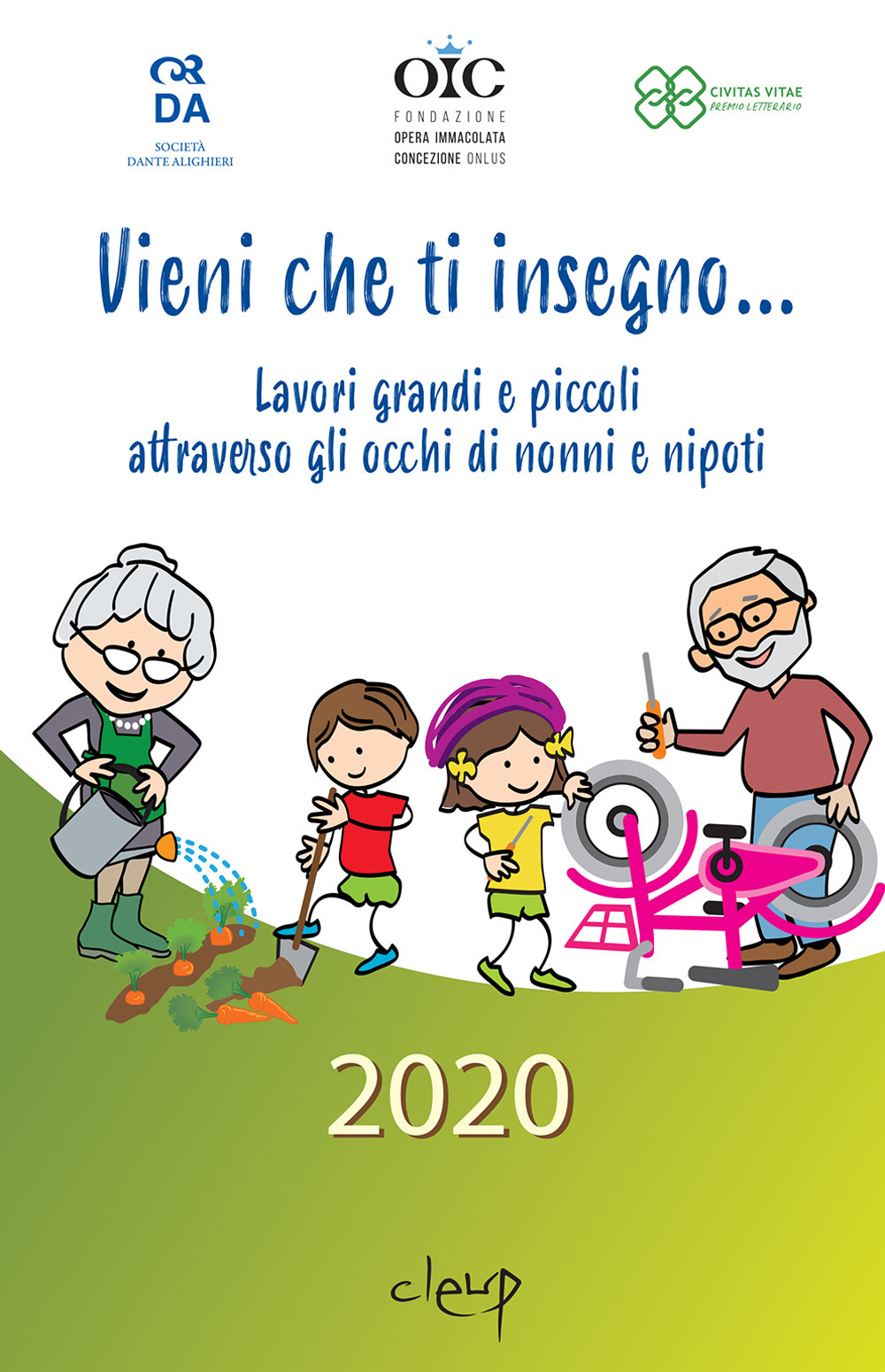 Vieni che ti insegno.... Lavori grandi e piccoli attraverso gli occhi di nonni e nipoti