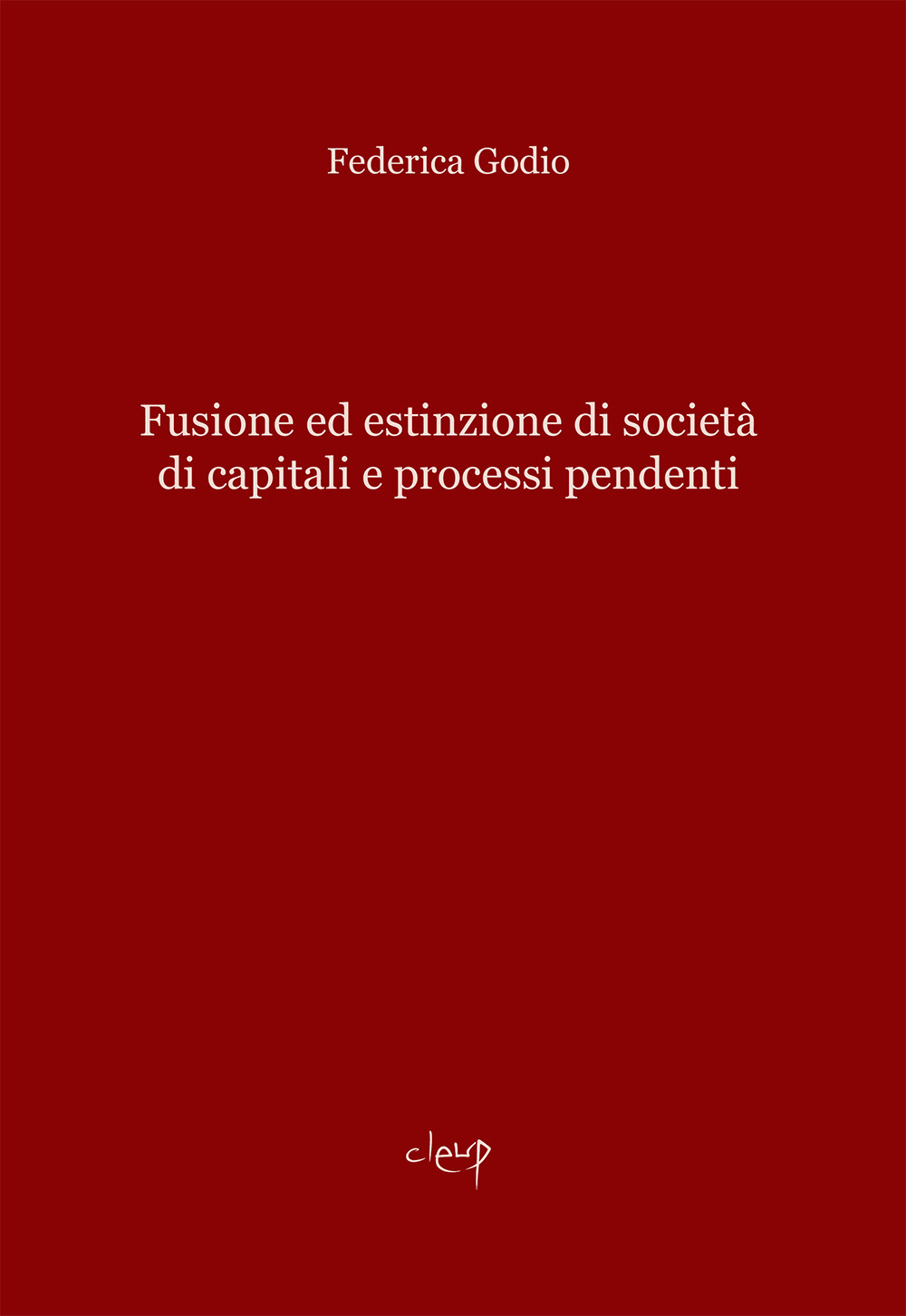 Fusione ed estinzione di società di capitali e processi pendenti