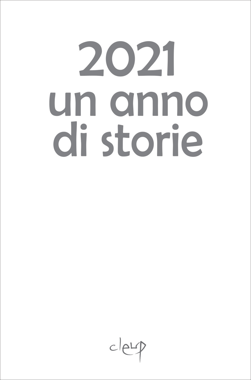 2021 Un anno di storie