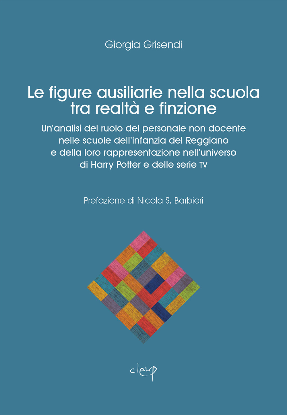 Le figure ausiliarie nella scuola tra finzione e realtà. Un'analisi del ruolo del personale non docente nelle scuole dell'infanzia del Reggiano e della loro rappresentazione nell'universo di Harry Potter e delle serie TV