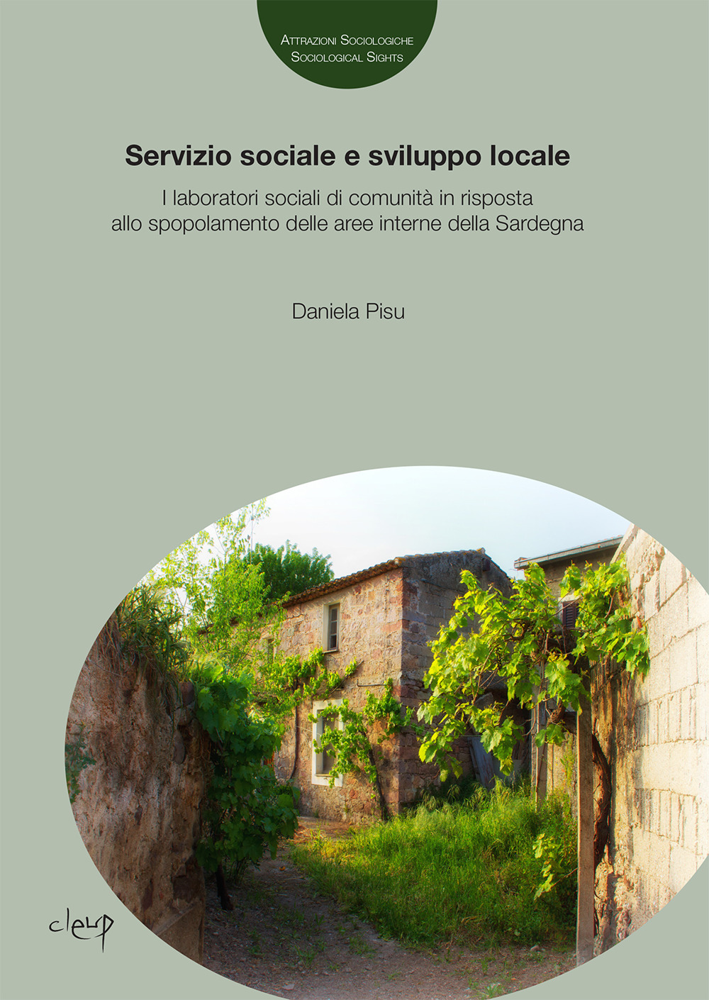 Servizio sociale e sviluppo locale. I laboratori sociali di comunità in risposta allo spopolamento delle aree interne della Sardegna
