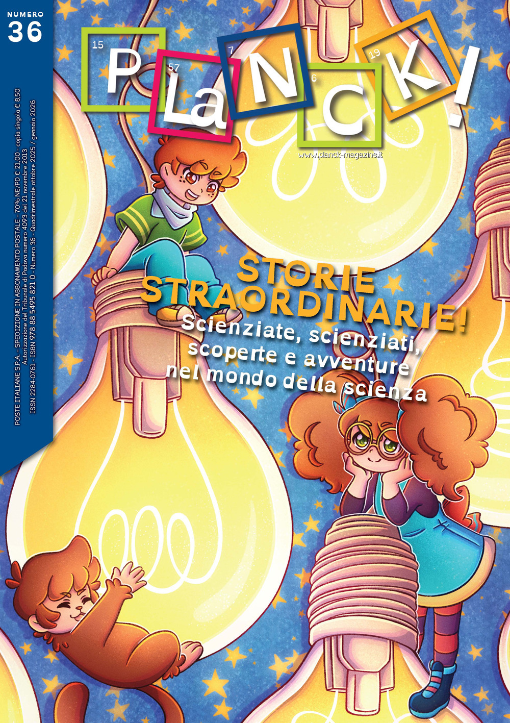 PLaNCK! Ediz. italiana e inglese. Vol. 36: Storie straordinarie! Scienziate, scienziati, scoperte e avventure nel mondo della scienza