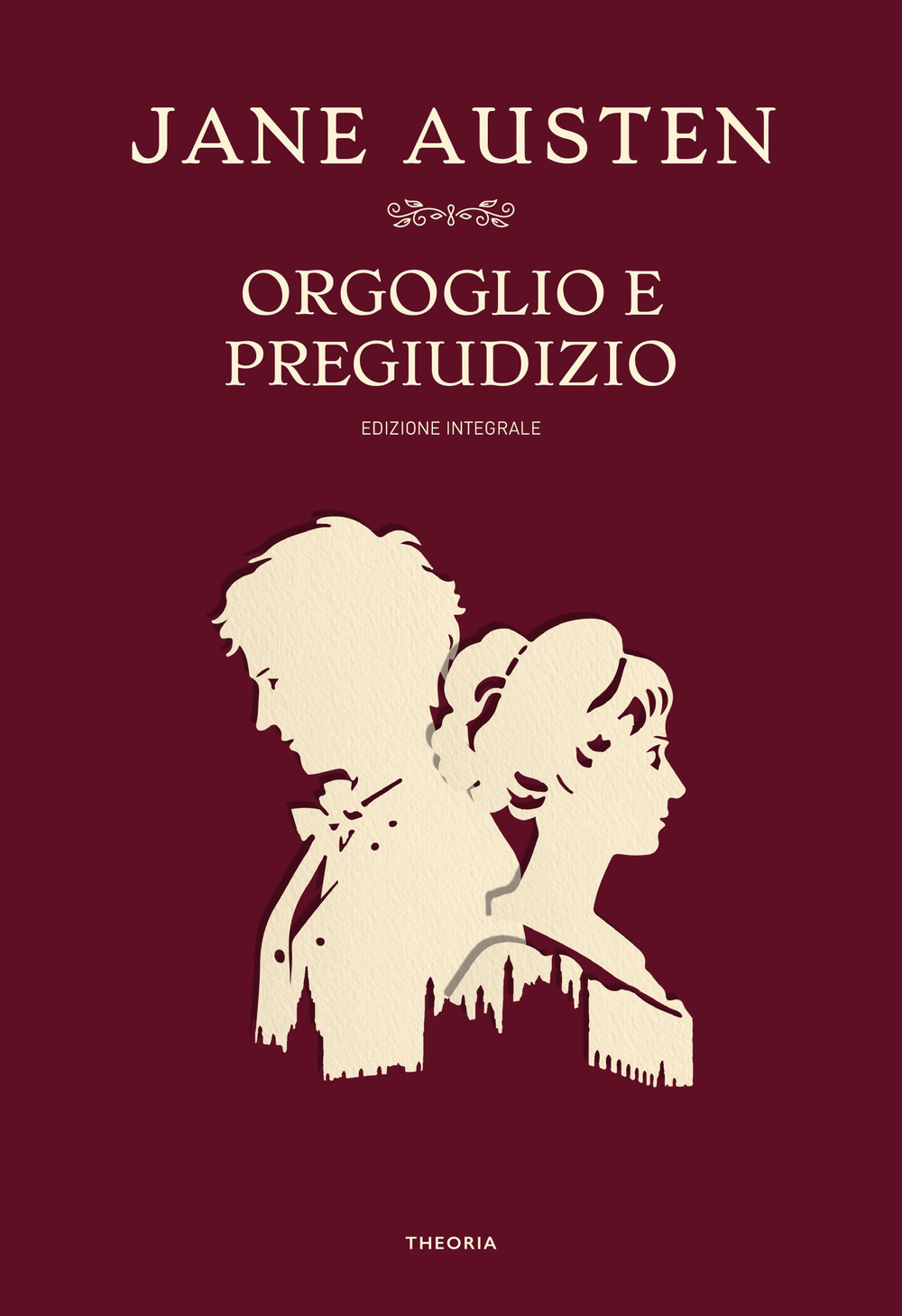 Orgoglio e pregiudizio. Ediz. integrale